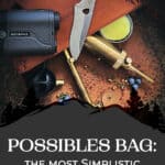 Possibles Bag: The Most Simplistic Way To Carry Essentials