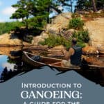 Introduction to Canoeing: A Guide for the New Canoeist