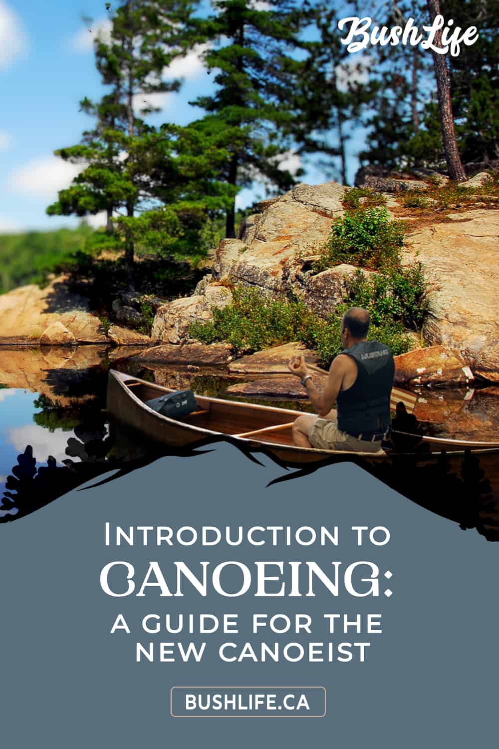 Introduction to Canoeing: A Guide for the New Canoeist