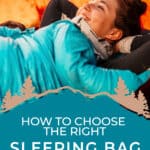 How To Choose the Right Sleeping Bag for Camping