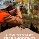 How To Start Trap Shooting
