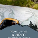 How To Find Your Spot Outdoors