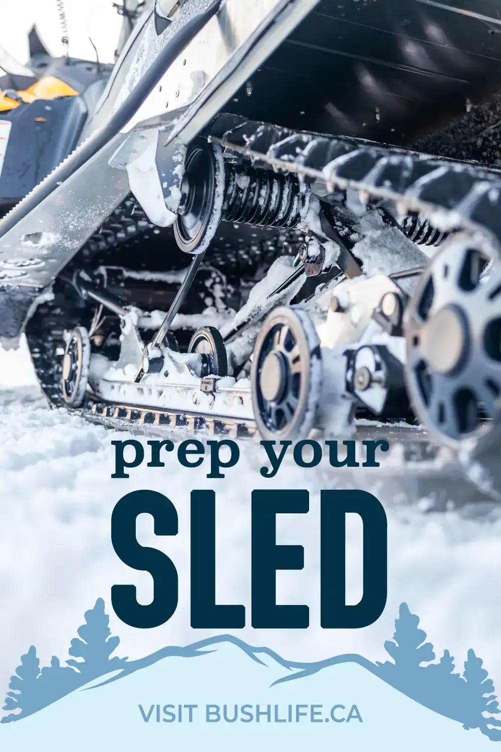 prep your sled for the first ride pinterest pin